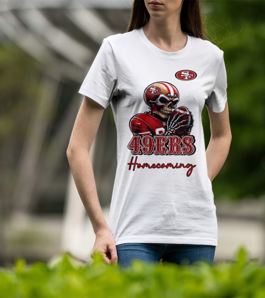 49ers Homecoming San Francisco Football T-Shirt