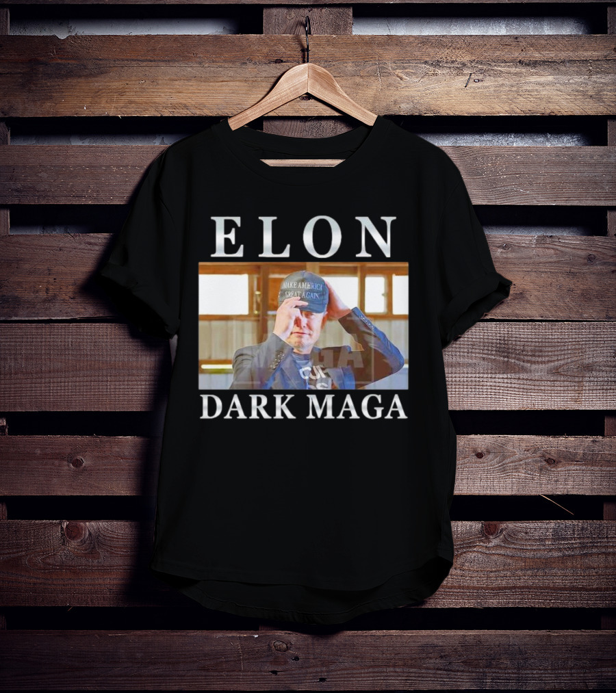 ELON DARK MAGA MAKE AMERICA GREAT AGAIN HAT T-Shirt