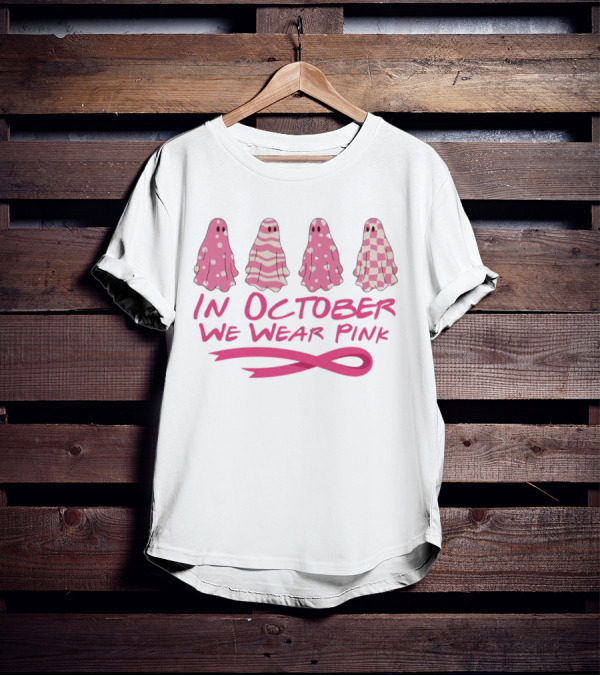In October We Wear Pink Ghosts Breast Cancer Awareness T-Shirt