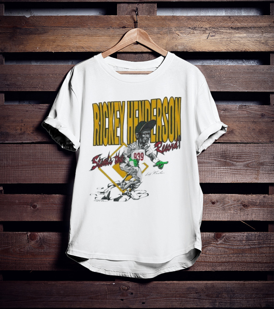 Rickey Henderson Steals The 939 Record T-Shirt