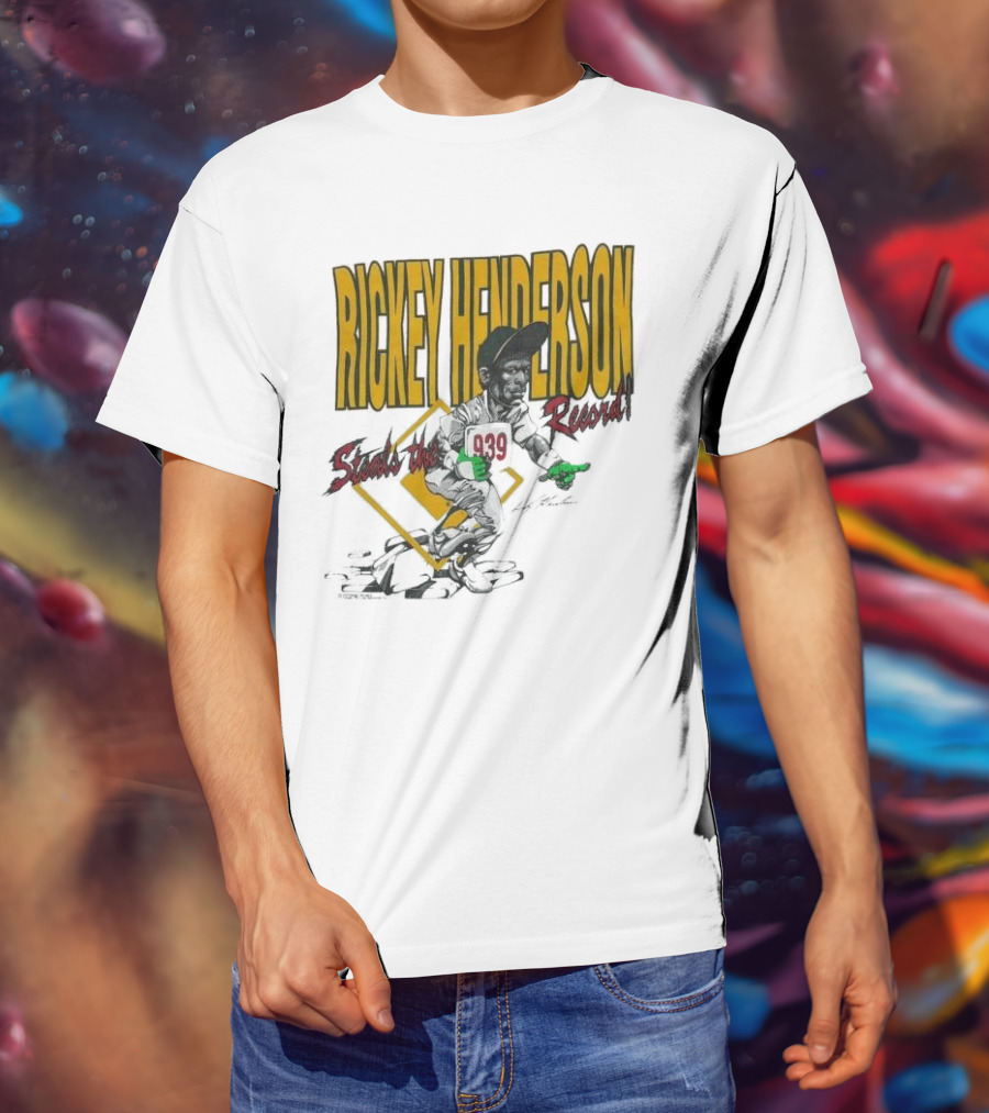 Rickey Henderson Steals The 939 Record T-Shirt