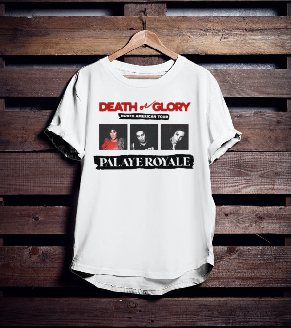 Death Or Glory Palaye Royale North American Tour T-Shirt