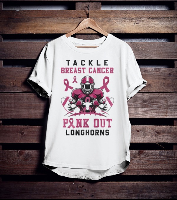 Tackle Breast Cancer Pink Out Longhorns T-Shirt