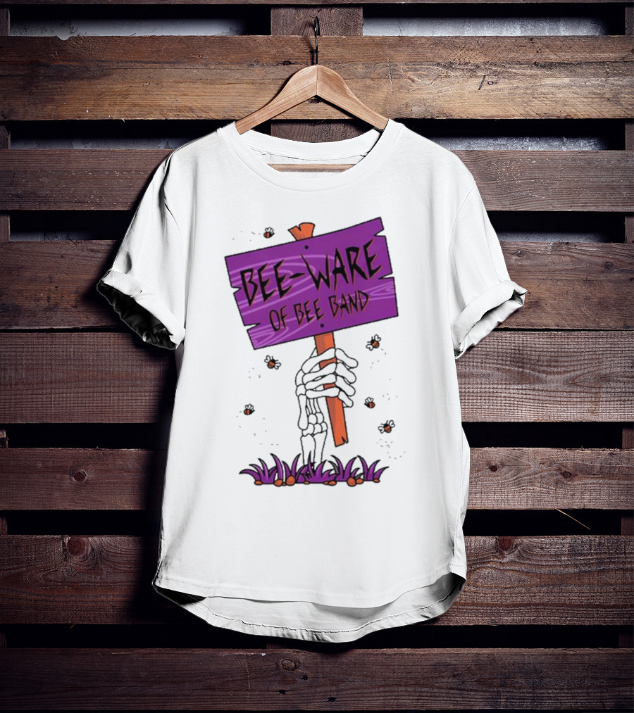 BEE-WARE Of BEE Band Honey Revenge Spooky Sign T-Shirt