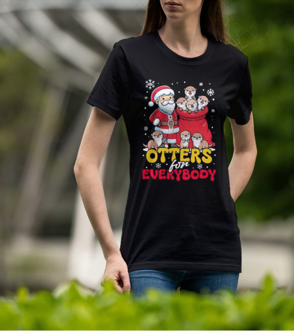 Otters For Everybody Santa Claus Christmas T-Shirt