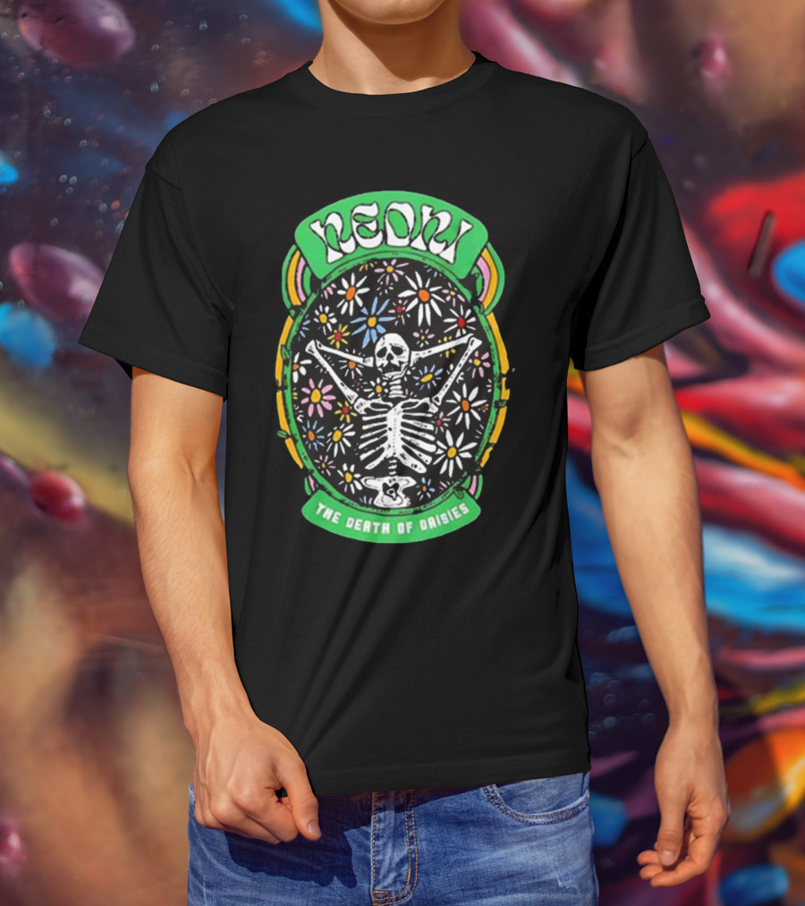 NEON Skeleton With Daisies The Death Of Daisies T-Shirt