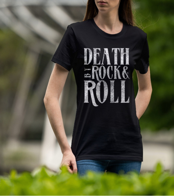 Death By Rock And Roll Rock-Inspired Music Statement Tee Shirt Print T-Shirt