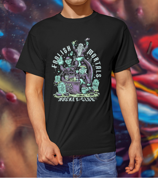 Foolish Mortals Hockey Club With Tombstones And Ghostly Characters T-Shirt