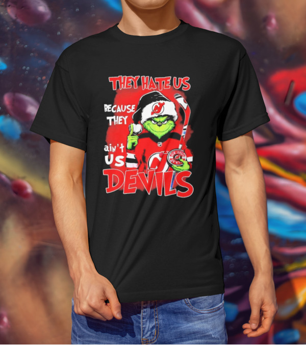 They Hate Us Because They Ain’t Us Grinch New Jersey Devils Christmas T-Shirt
