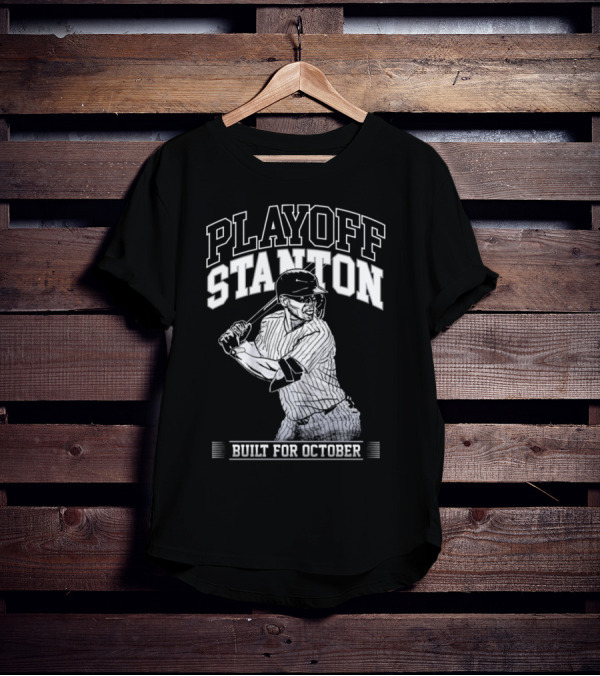 Playoff Stanton Built For October Giancarlo Stanton T-Shirt