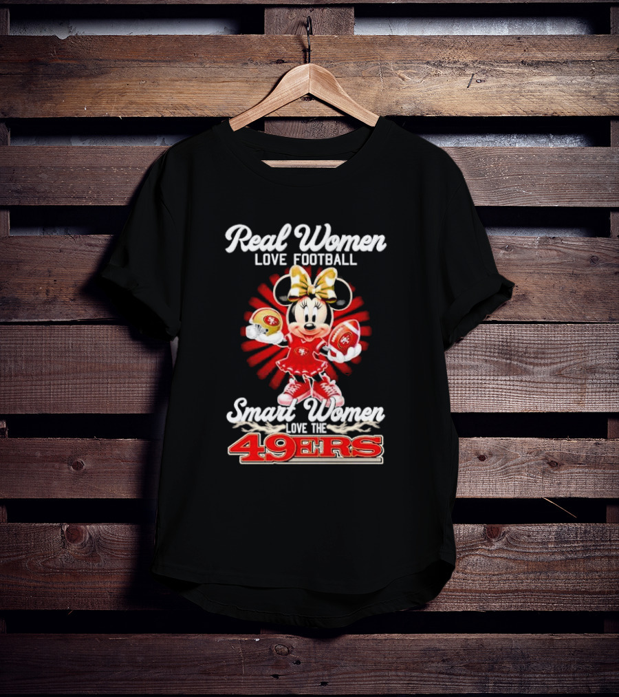 Real Women Love Football Smart Women Love The 49ers Minnie Mouse T-Shirt
