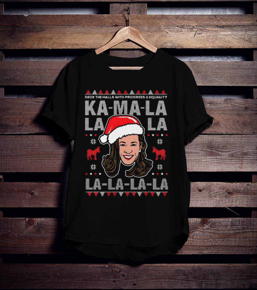 Deck The Halls With Progress And Equality Ka-Ma-La La La La La Christmas T-Shirt