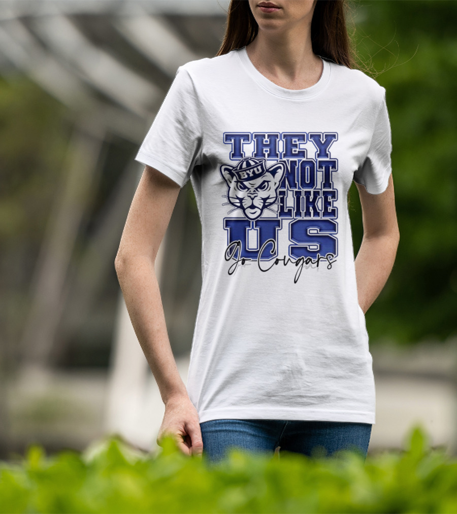 BYU Cougars They Not Like Us Go Cougars T-Shirt