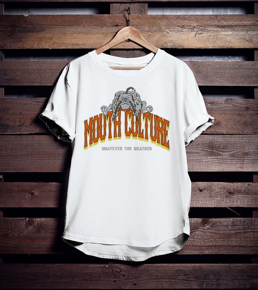 Mouth Culture Whatever The Weather Bulldog T-Shirt