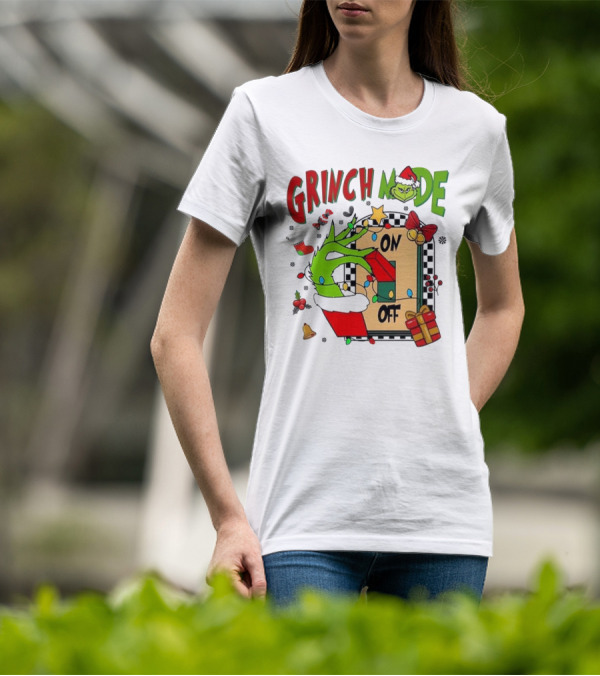 Grinch Christmas Mode On Off T-Shirt