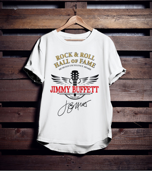 Rock And Roll Hall Of Fame Musician Excellence Award Jimmy Buffett Class Of T-Shirt