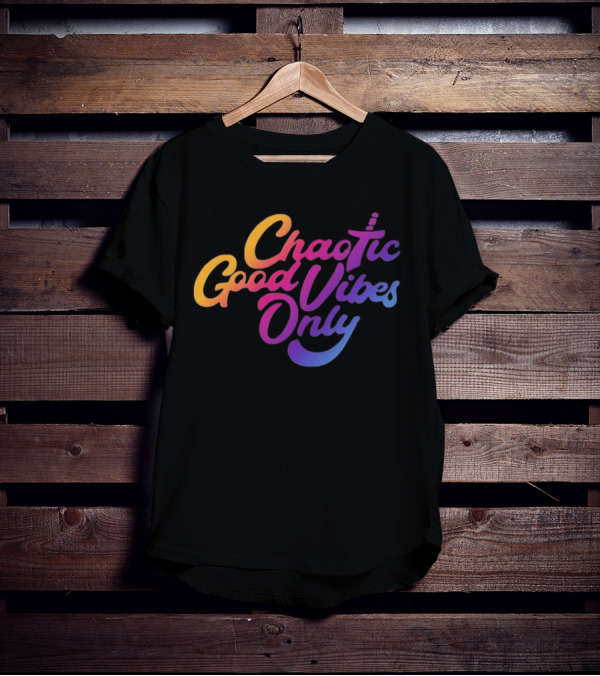 Chaotic Good Vibes Only Sword Icon Gradient Text T-Shirt