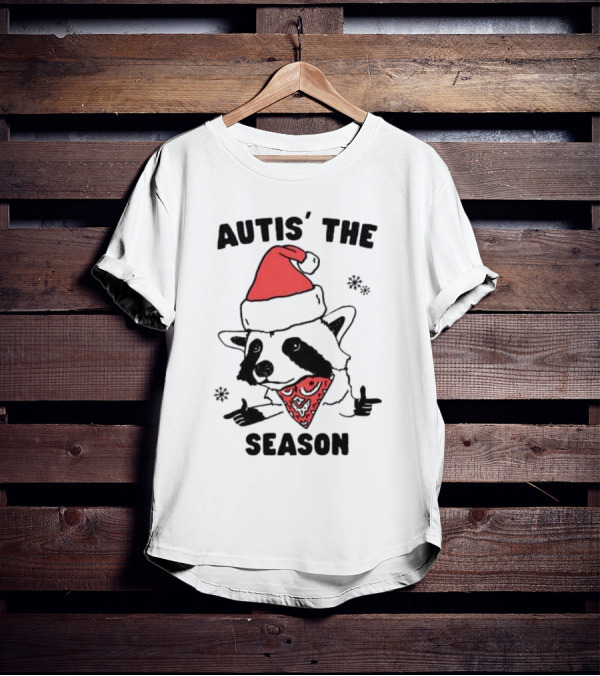 Autis' The Season Santa Raccoon Christmas Holiday Festive T-Shirt