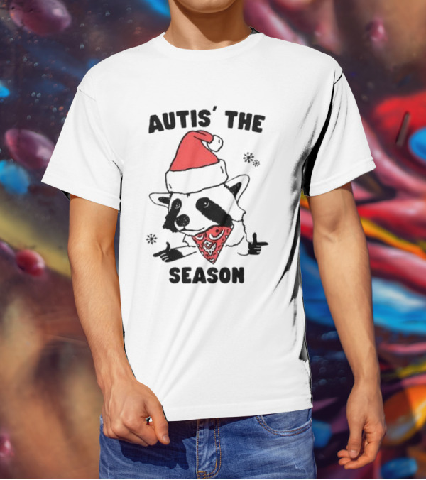 Autis' The Season Santa Raccoon Christmas Holiday Festive T-Shirt
