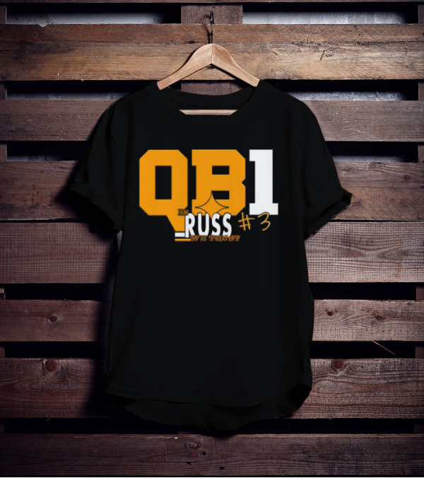 QB1 In Russ We Trust #3 Russell Wilson Pittsburgh Steelers T-Shirt