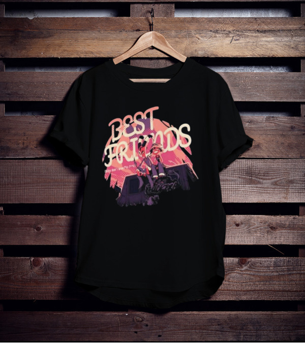 BEST FRIENDS There Don’t Want To Forget T-Shirt
