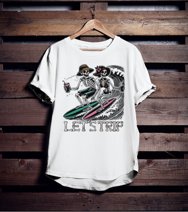 Let’s Trip Skeleton Surf Beach Vibes Retro Skeletons Surfing Waves T-Shirt
