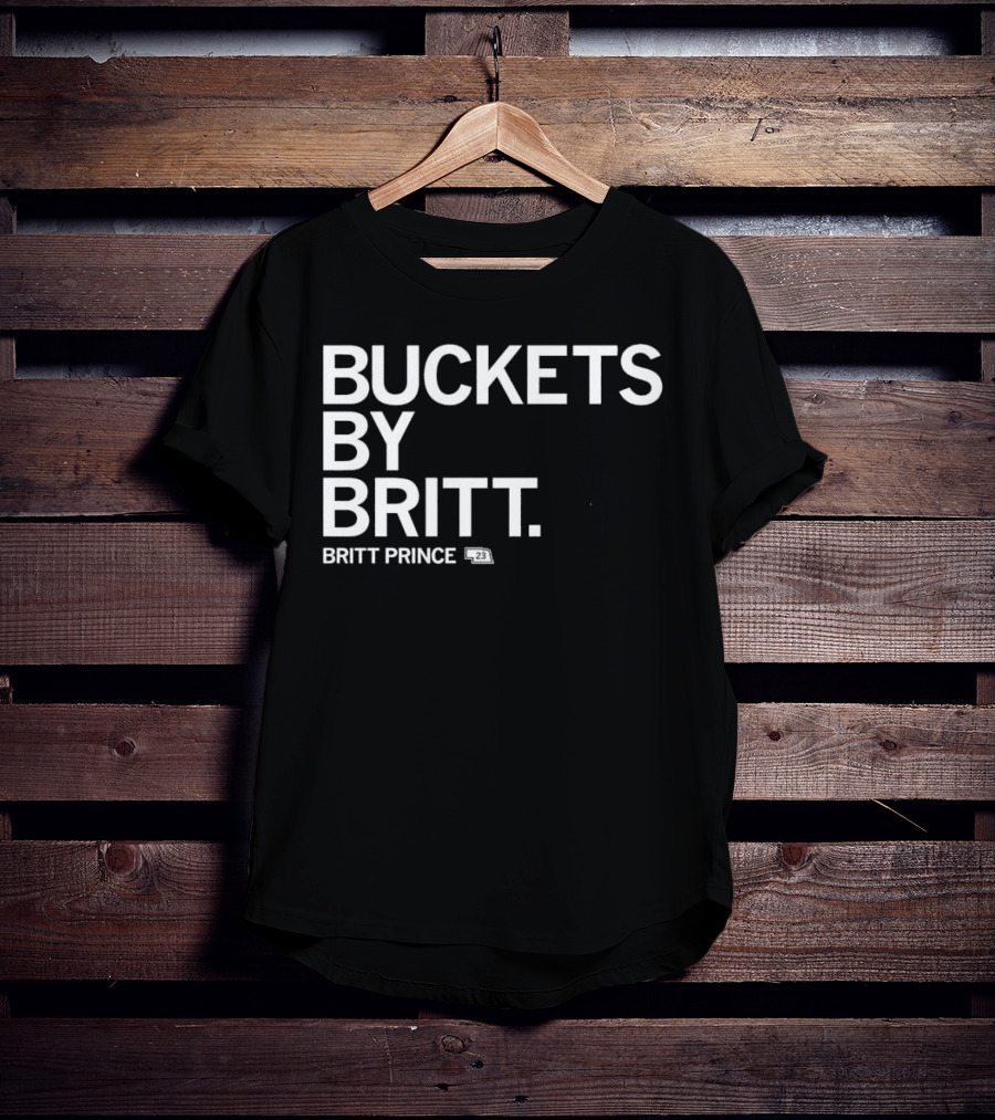 Buckets By Britt Nebraska Britt Prince 23 T-Shirt