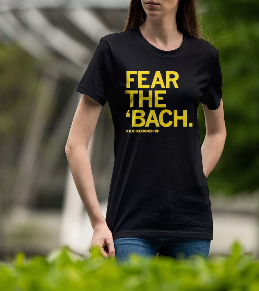 Fear The 'Bach Kylie Feuerbach Iowa Hawkeyes T-Shirt