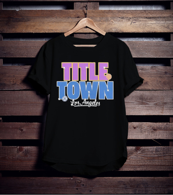 Title Town Los Angeles Dodgers World Champs T-Shirt