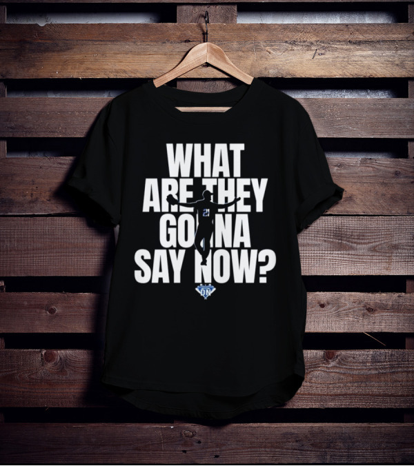 What Are They Gonna Say Now Walker Buehler Number 21 DN T-Shirt