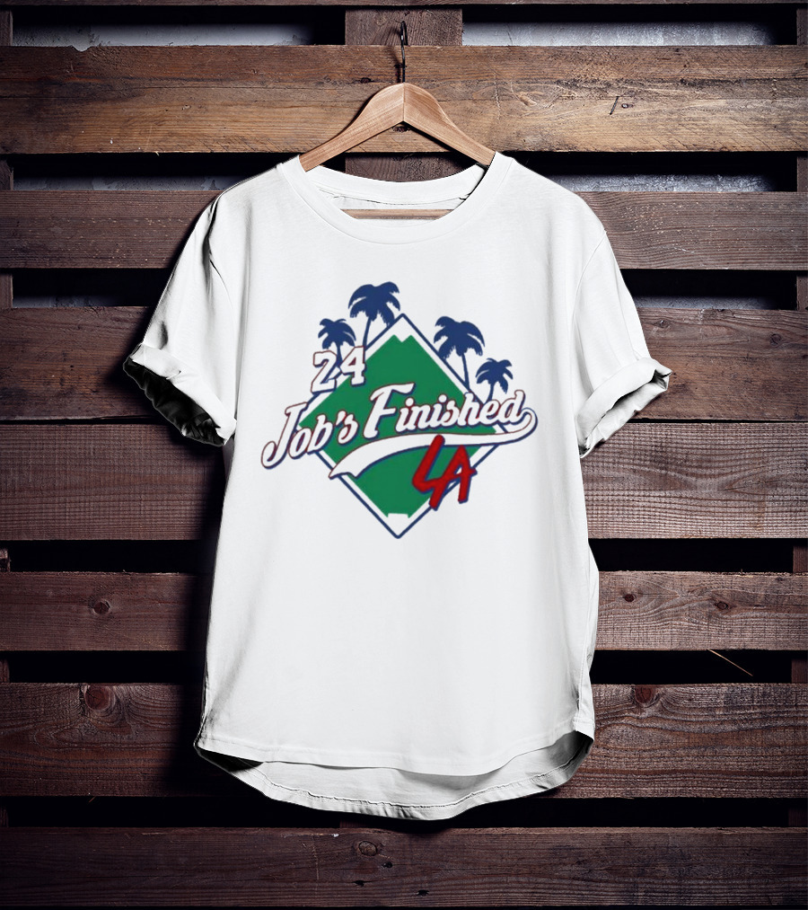 24 Job's Finished LA Dodgers Palm Trees Diamond T-Shirt
