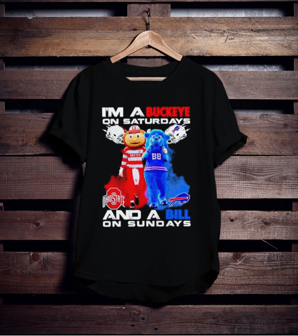 I’m A Buckeye On Saturdays And A Bill On Sundays Ohio State Buffalo Mascots Helmets T-Shirt