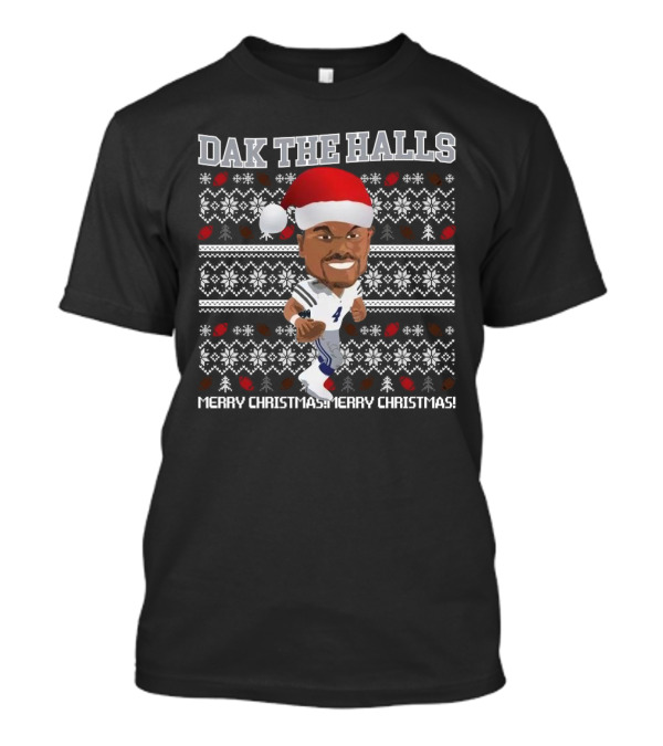 Dak The Halls Merry Christmas Dallas Cowboys Ugly Football T-Shirt