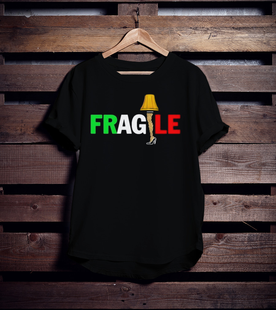 Fragile Italian Christmas Leg Lamp T-Shirt