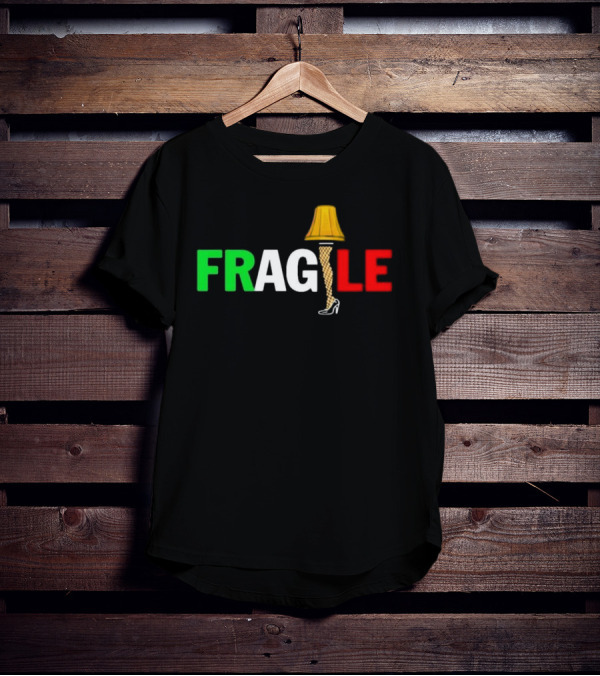 Fragile Italian Christmas Leg Lamp T-Shirt