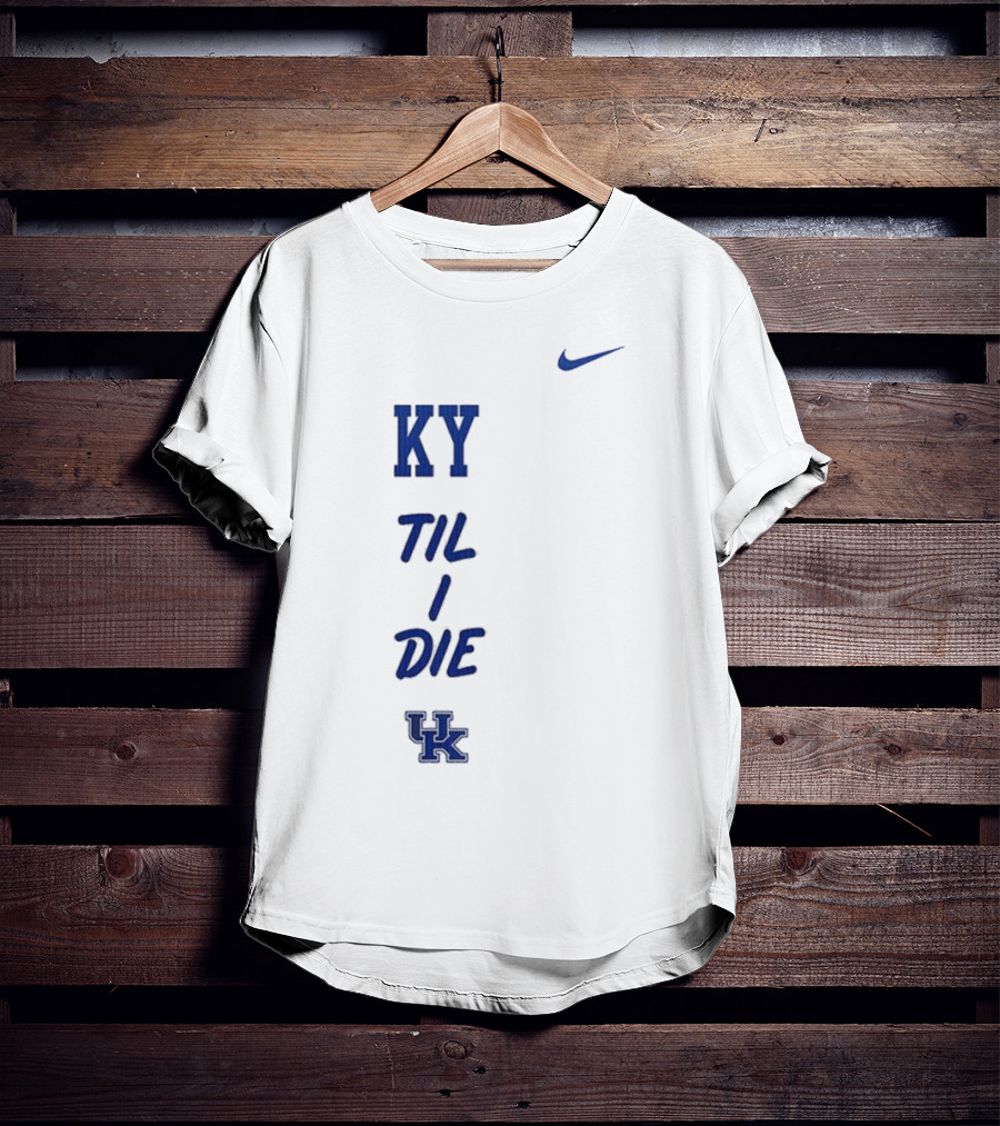 KY Til I Die UK Wildcats T-Shirt