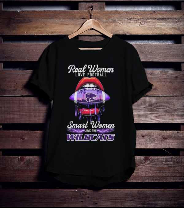 Real Women Love Football Smart Women Love The Kansas State Wildcats T-Shirt
