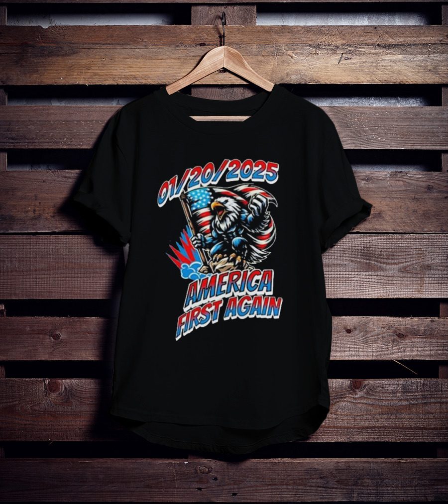 01/20/2025 America First Again Eagle And Flag T-Shirt