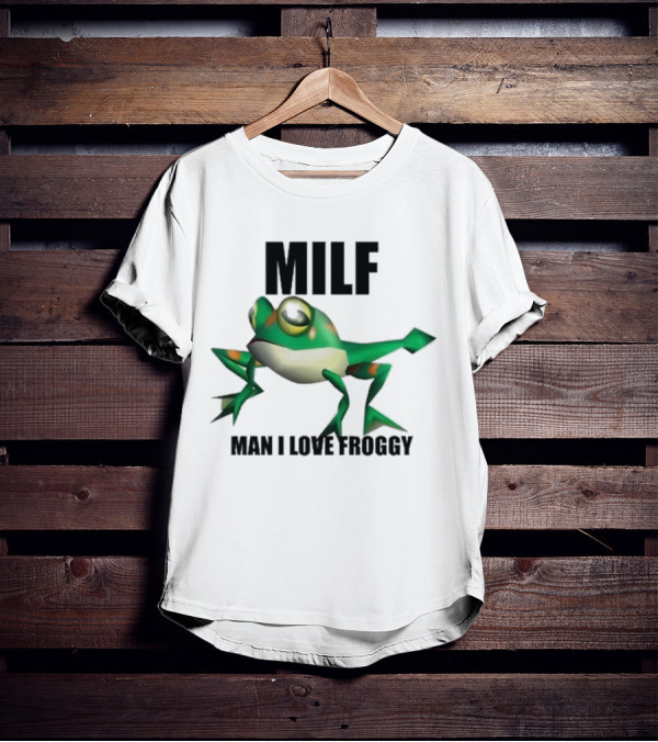 MILF Man I Love Froggy Cute Green Cartoon Frog T-Shirt