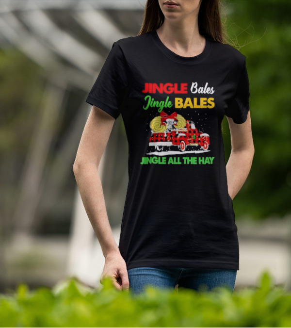 Jingle Bales Jingle Bales Jingle All The Hay With Red Plaid Truck And Christmas Hay Bales T-Shirt