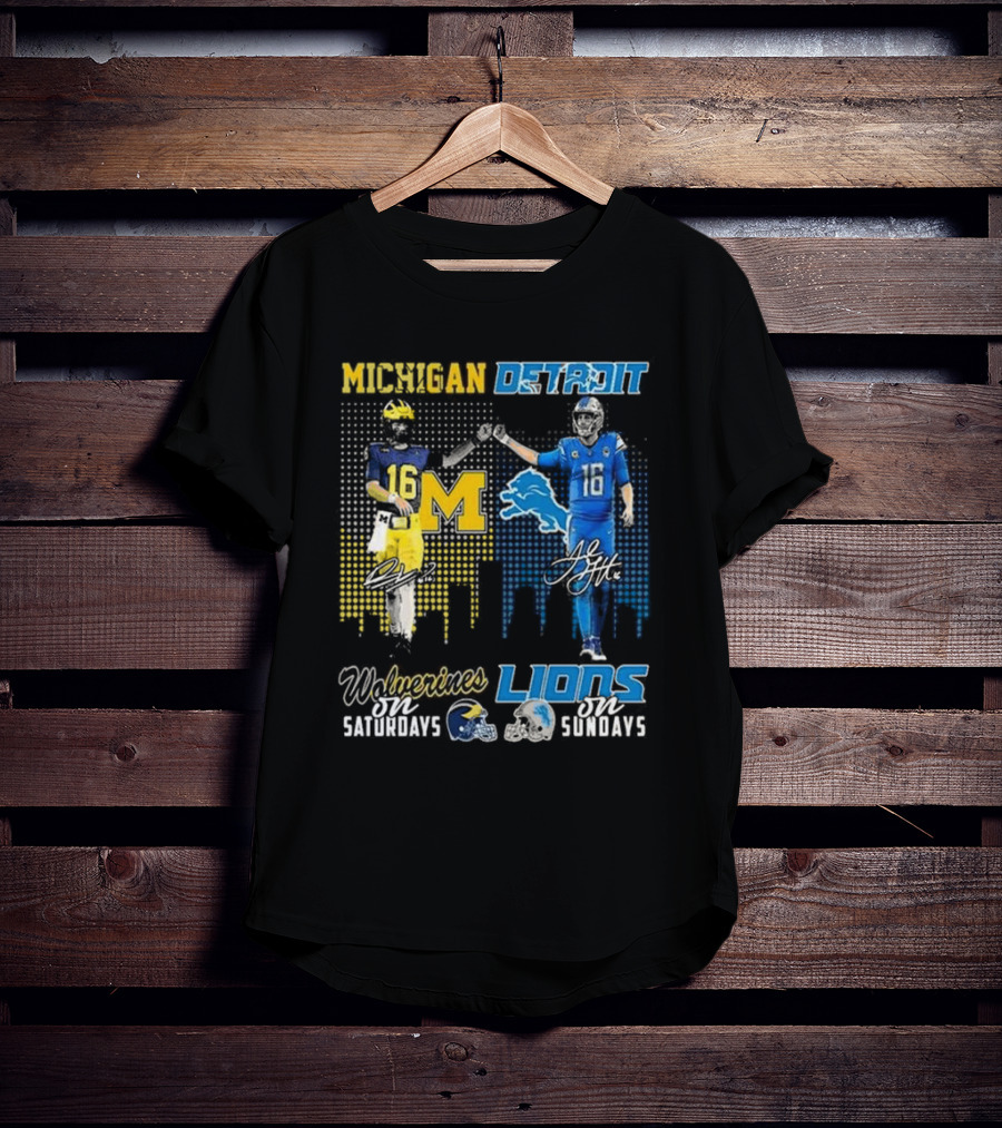 Michigan Detroit Wolverines On Saturdays Lions On Sundays T-Shirt