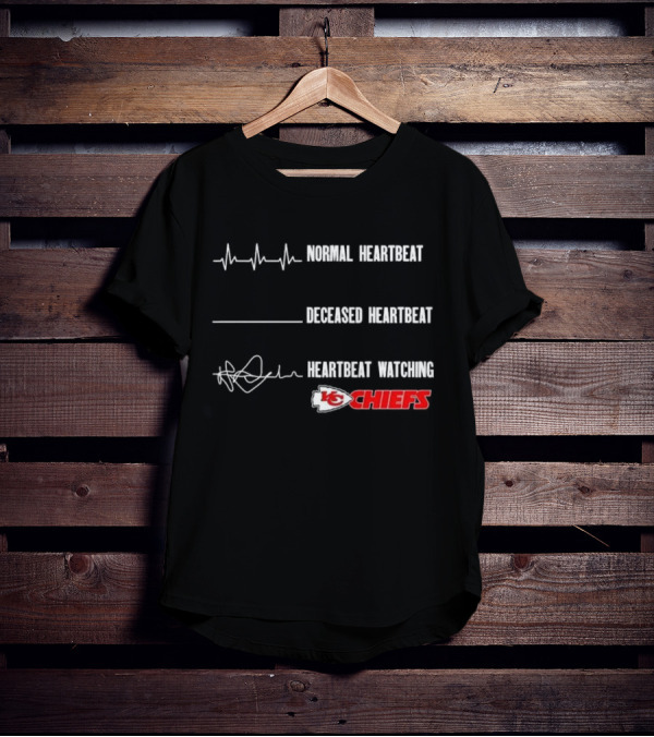 Normal Heartbeat Deceased Heartbeat Heartbeat Watching Kansas City Chiefs T-Shirt