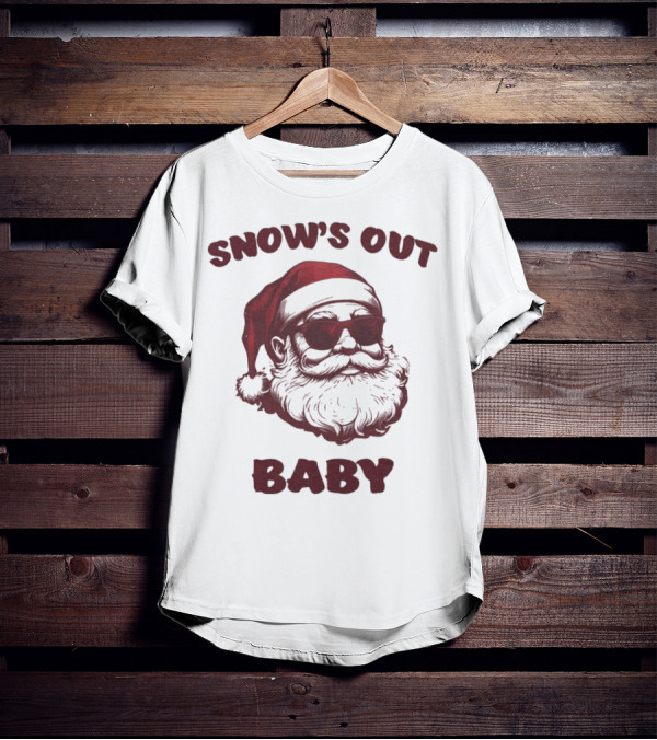 Snow’s Out Baby Santa Christmas T-Shirt
