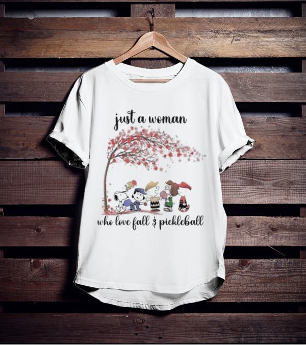 Just A Woman Who Loves Fall And Pickleball Snoopy Peanuts Charlie Brown Woodstock Linus Peppermint Patty T-Shirt