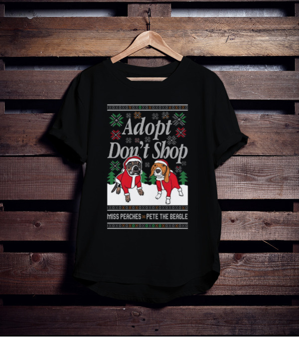 Adopt Don’t Shop Miss Peaches Pete The Beagle Christmas T-Shirt