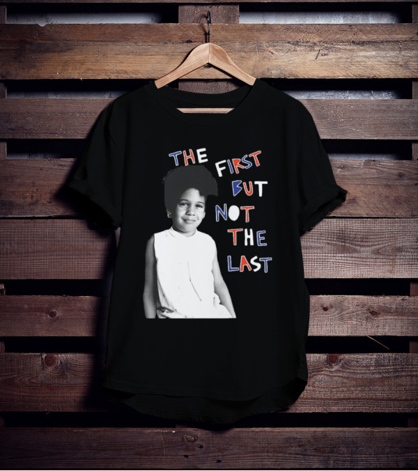 Cleo Wade The First But Not The Last Vintage Style Black And White Youthful T-Shirt