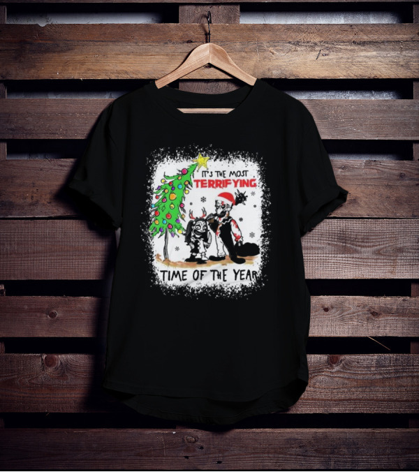It's The Most Terrifying Time Of The Year Christmas T-Shirt