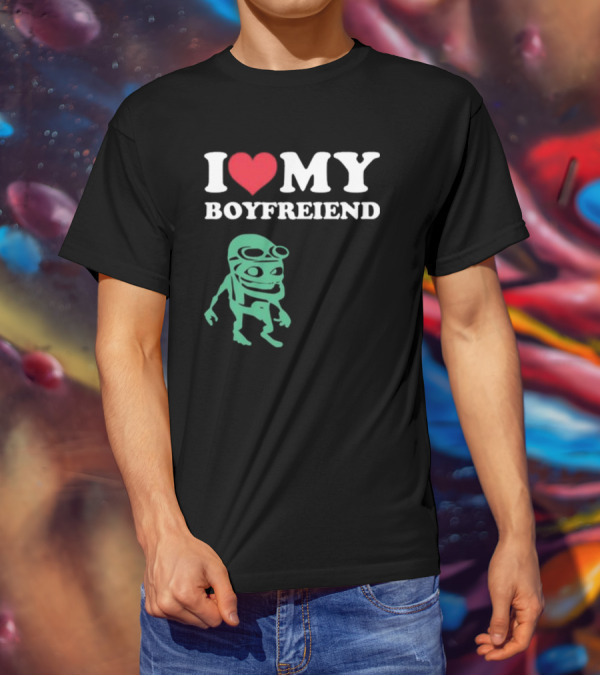 I Love My Boyfriend Crazy Frog Joey Valence T-Shirt