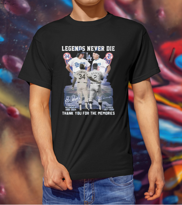 Legends Never Die Fernando Valenzuela Tommy Lasorda Thank You For The Memories Dodgers 34 2 T-Shirt