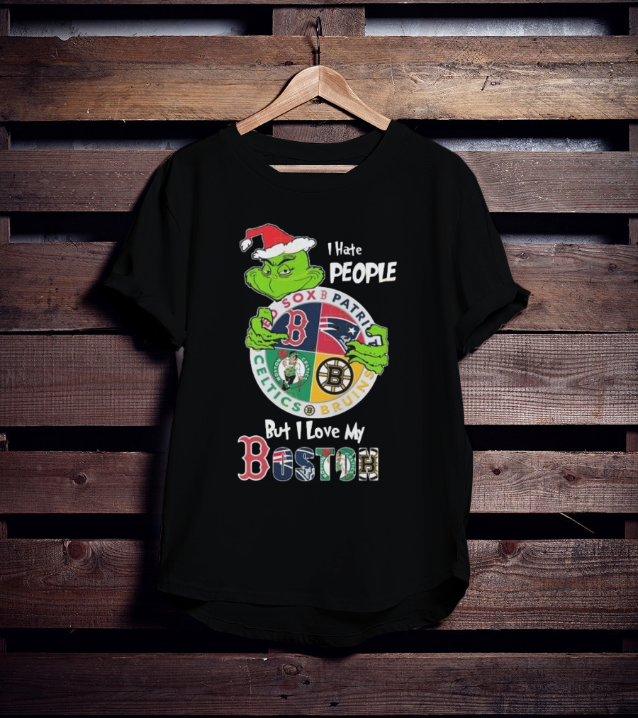 I Hate People But I Love My Sox Patriots Celtics Bruins Boston Christmas T-Shirt
